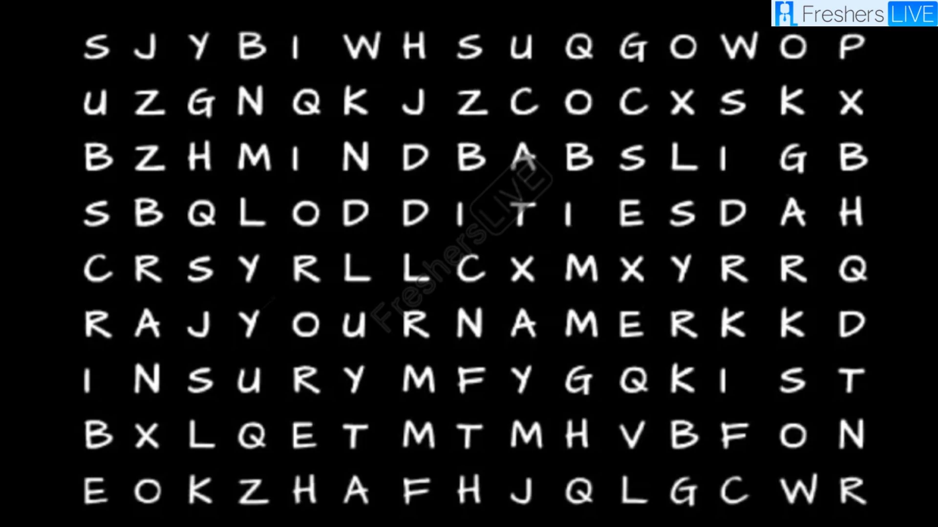 A Challenge for the Brightest Minds: Can You Locate Your Name Here?