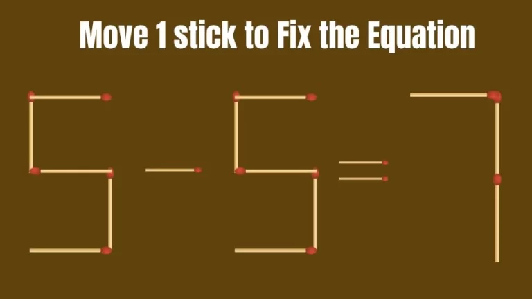 Brain Teaser IQ Test: 5-5=7 Matchstick Puzzle Only Genius Mind Can Solve