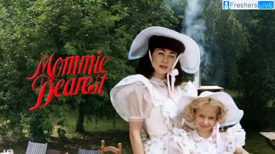 Mommie Dearest Ending Explained, Plot, Cast, and More