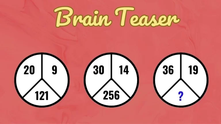 Brain Teaser: If you have High IQ Find the Missing Number in this Circle Math Puzzle in 20 Seconds