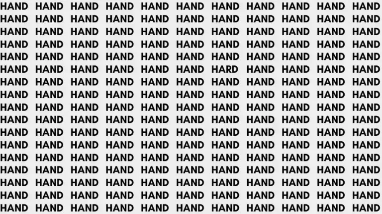 Optical Illusion Brain Challenge: If you have Hawk Eyes find the Word Hard among Hand in 12 Secs