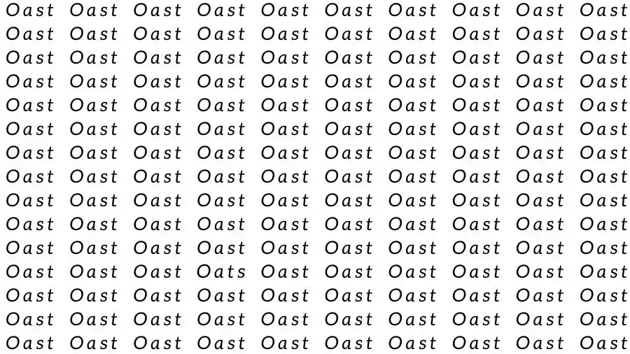 Observation Skill Test: If you have Eagle Eyes find the Word Oats among Oast in 10 Secs