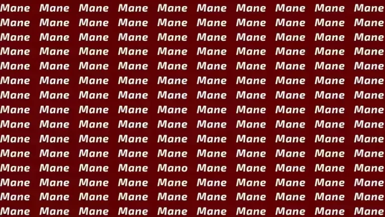 Optical Illusion Brain Test: If you have Hawk Eyes find the Word Mano among Mane in 15 Secs