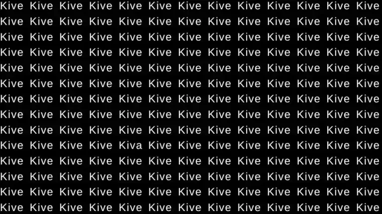 Optical Illusion Brain Test: If you have Hawk Eyes find the Word Kiva among Kive in 15 Secs