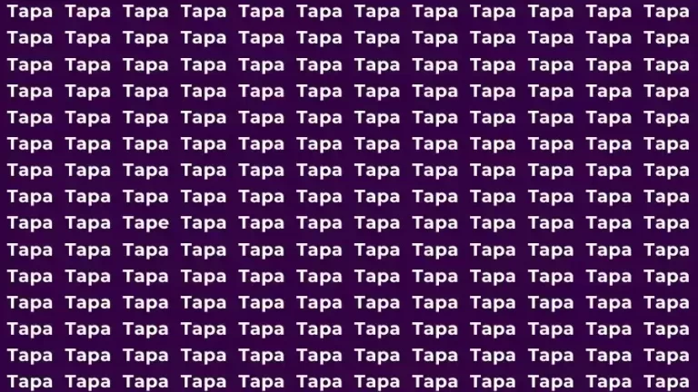 Observation Skill Test: If you have Eagle Eyes find the Word Tape among Tapa in 10 Secs