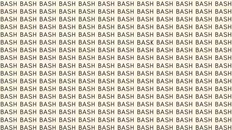 Observation Skill Test: If you have Hawk Eyes find the Word Bask among Bash in 12 Seconds