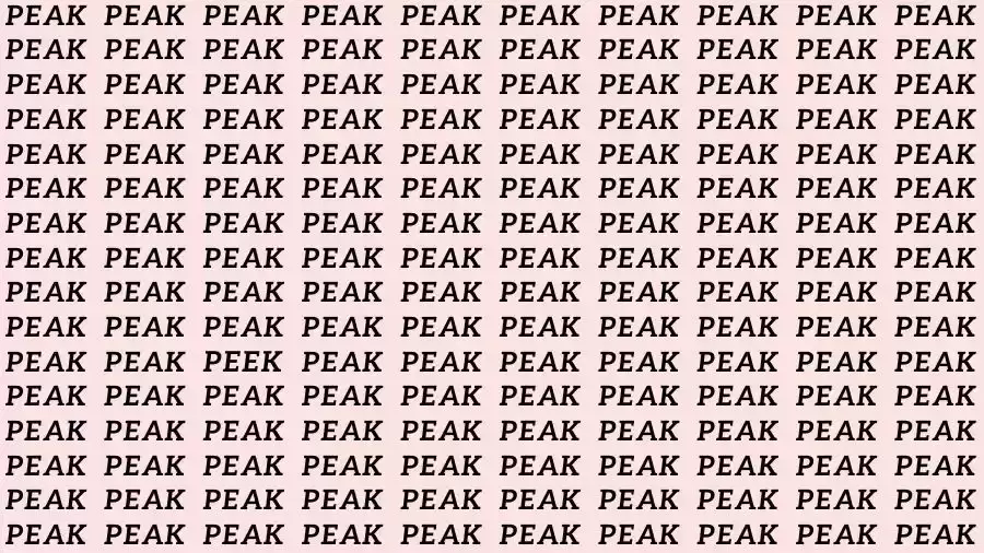 Observation Skill Test: If you have Eagle Eyes find the Word Peek among Peak in 10 Secs