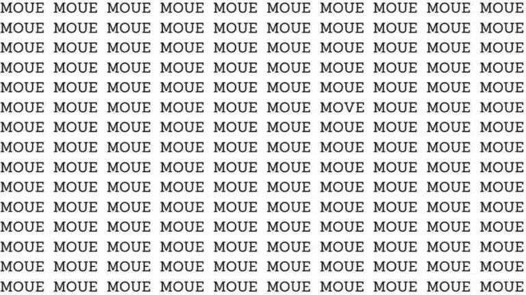 Observation Skill Test: If you have Eagle Eyes find the Word Move among Moue in 15 Secs