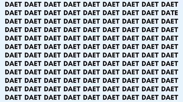 Brain Teaser: If You Have Hawk Eyes Find The Word Date In 8 Secs