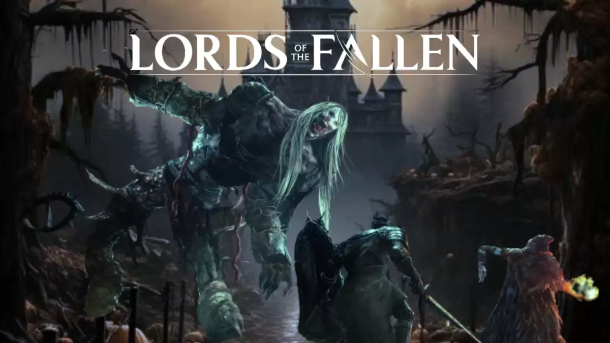 Lords of The Fallen Best Settings Guide, Gameplay, and Trailer