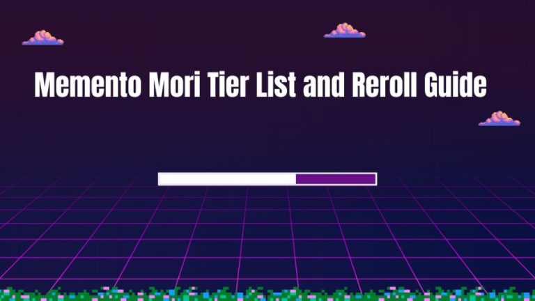 Memento Mori Tier List and Reroll Guide to Select the Best Character