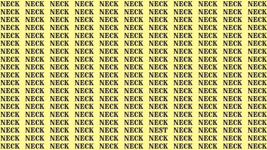 Visual Test: If you have Eagle Eyes find the Word Nest among Neck in 10 Secs