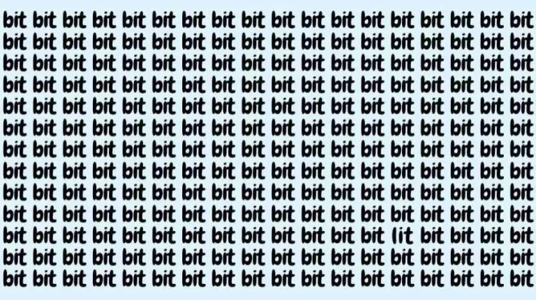 Observation Skills Test: If you have Eagle Eyes find the Word Lit among Bit in 20 Secs