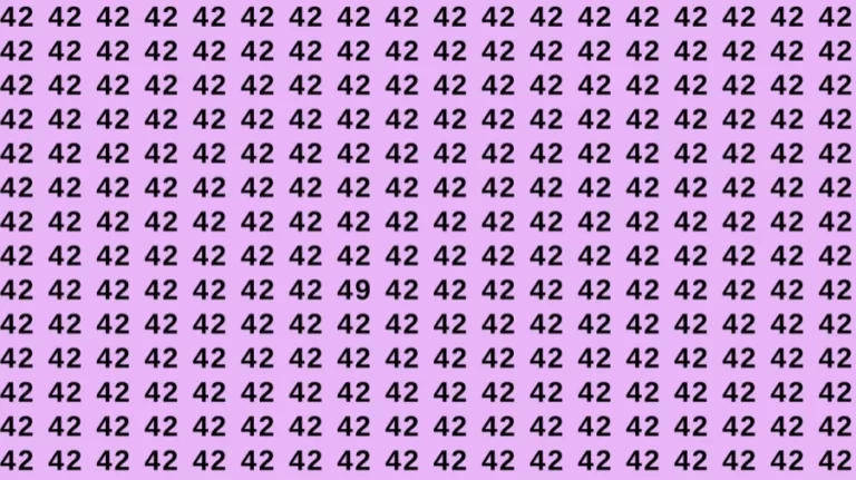 Observation Skills Test: If you have Sharp Eyes Find the number 49 among 42 in 12 Seconds?