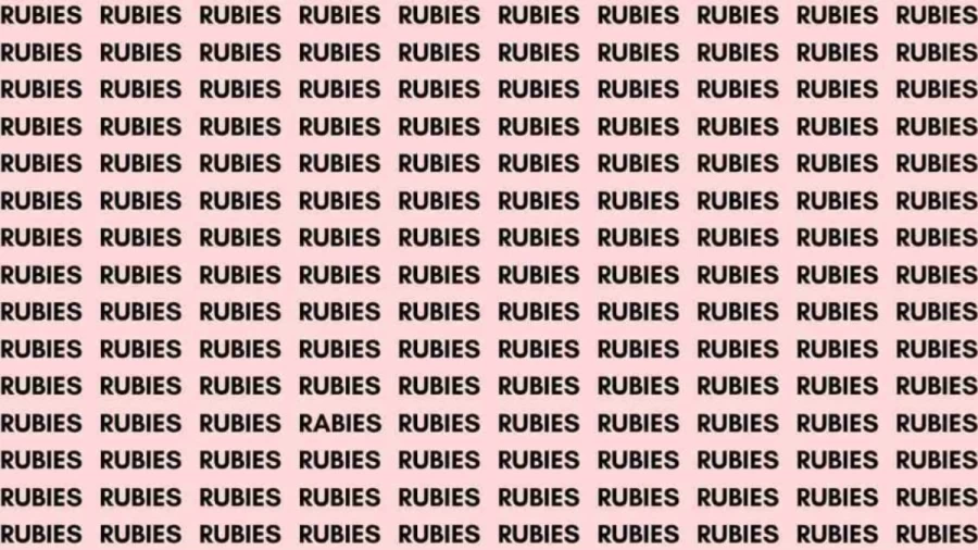 Observation Skills Test: If you have Eagle Eyes find the Word Rabies among Rubies in 10 Secs