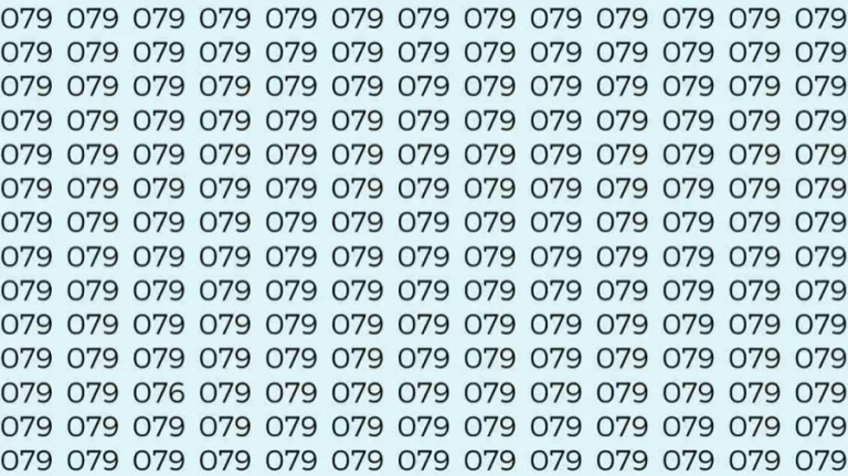 Optical Illusion Test: If you have Sharp Eyes Find the number 076 among 079 in 8 Seconds?