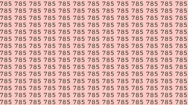 Observation Skills Test: If you have Sharp Eyes find the number 783 among 785 in 7 Seconds?