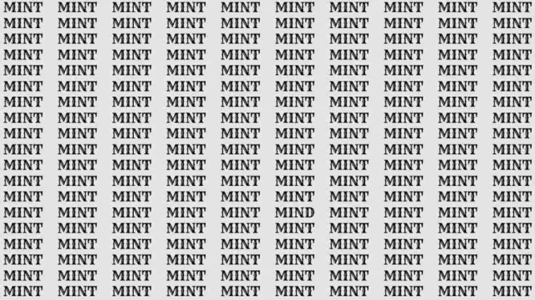 Optical Illusion Test: If you have Eagle Eyes find the word Mind among Mint in 10 Secs