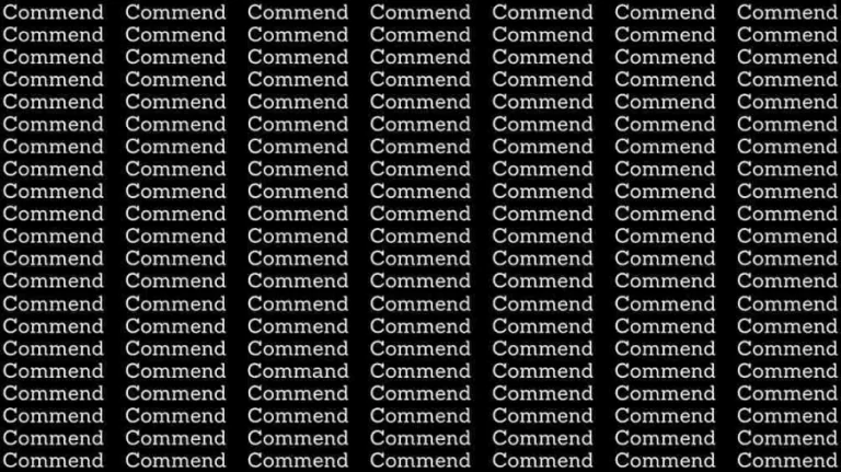 Observation Skill Test: If you have Eagle Eyes find the Word Command among Commend in 15 Secs