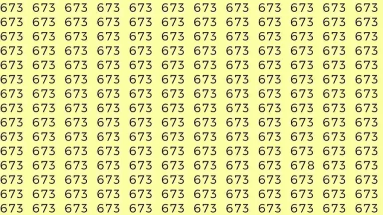 Optical Illusion: If you have sharp eyes find 678 among 673 in 6 Seconds?