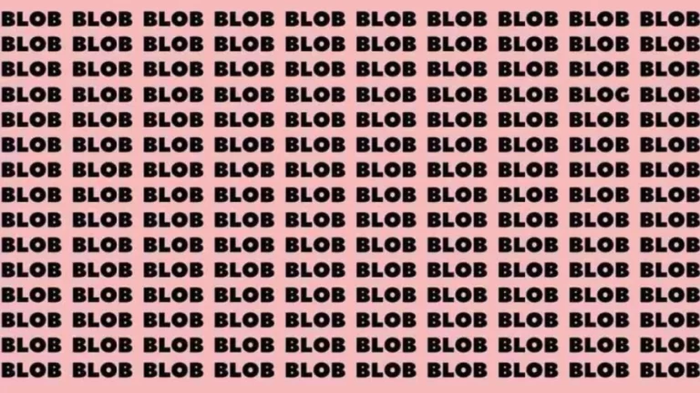 Observation Skill Test: If you have Eagle Eyes find the word Blog among Blob in 11 Secs