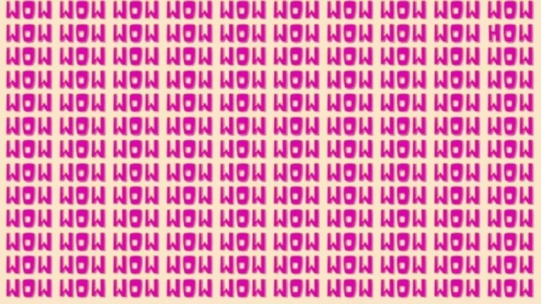 Optical Illusion: If you have Eagle Eyes Find the Word How among Wow in 15 Seconds