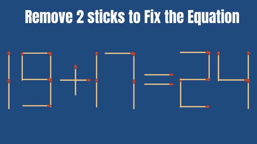 Brain Teaser: Remove 2 Matchsticks to Fix this Equation in 20 Secs I Matchstick Puzzle