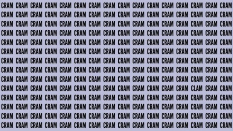 Observation Skill Test: If you have Eagle Eyes find the Word Clam among Cram in 20 Secs