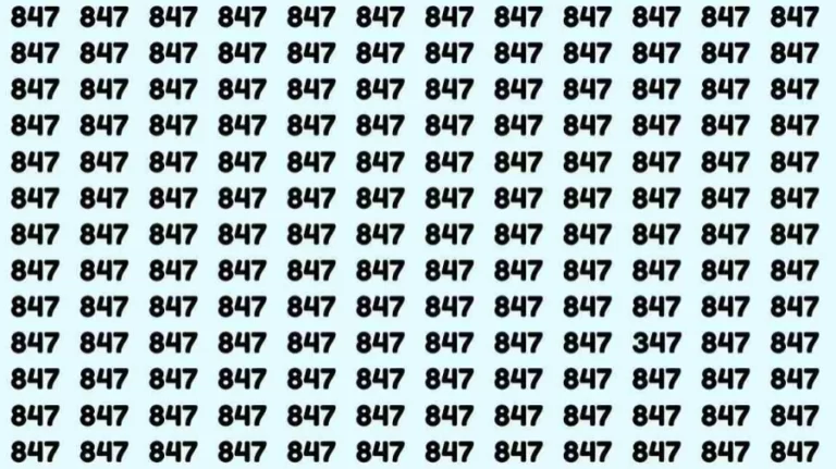 Observation Skill Test: Can you find the number 347 among 847 in 10 seconds?