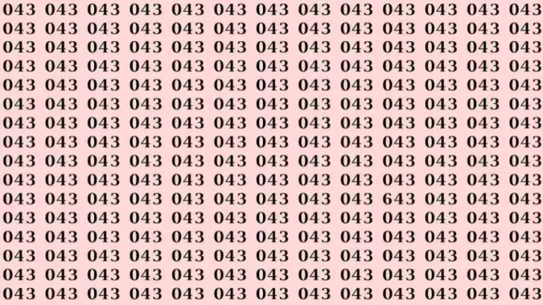 Optical Illusion: Can you find 643 among 043 in 8 Seconds? Explanation and Solution to the Optical Illusion