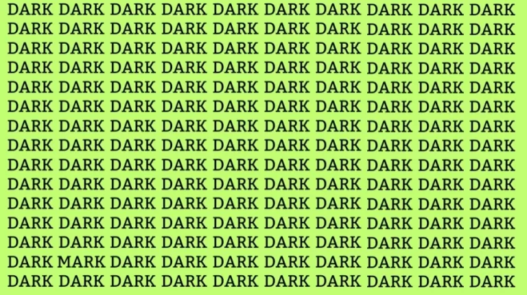 Optical Illusion: Can you find the Word Mark among Dark in 12 Seconds?