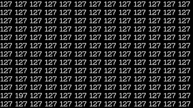 Optical Illusion: If you have eagle eyes find 197 among 127 in 5 Seconds?