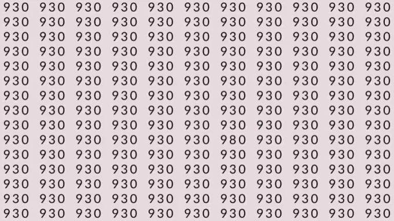 Optical Illusion: If you have hawk eyes find 980 among 930 in 05 Seconds?