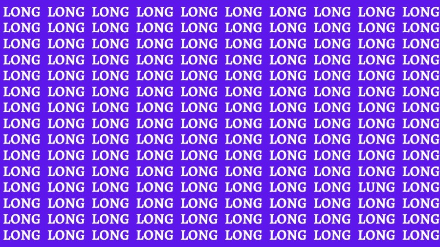 Brain Test: If you have Eagle Eyes Find the Word Lung among Long in 15 Secs