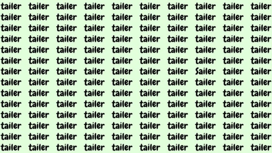 Observation Skill Test: If you have Eagle Eyes find the Word sailer among tailer in 20 Secs