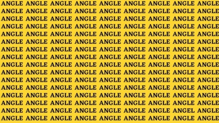 Optical Illusion: If you have Eagle Eyes Find the Word Angel among Angle in 12 Secs