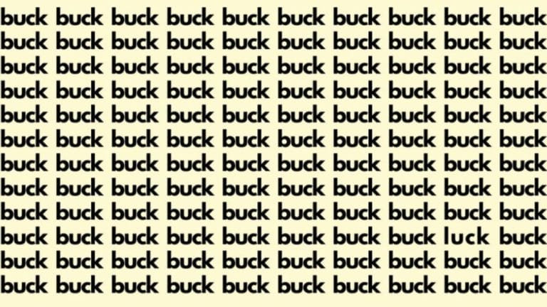 Observation Skill Test: If you have Sharp Eyes find the Word Luck among Buck in 20 Secs