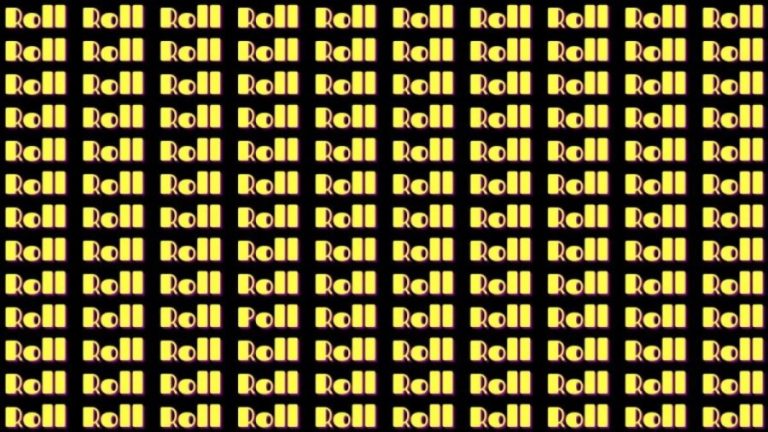 Optical Illusion: If you have Hawk Eyes find the Word Poll among Roll in 20 Secs