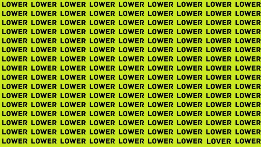 Brain Test: If you have Eagle Eyes Find the Word Lover among Lower in 15 Secs