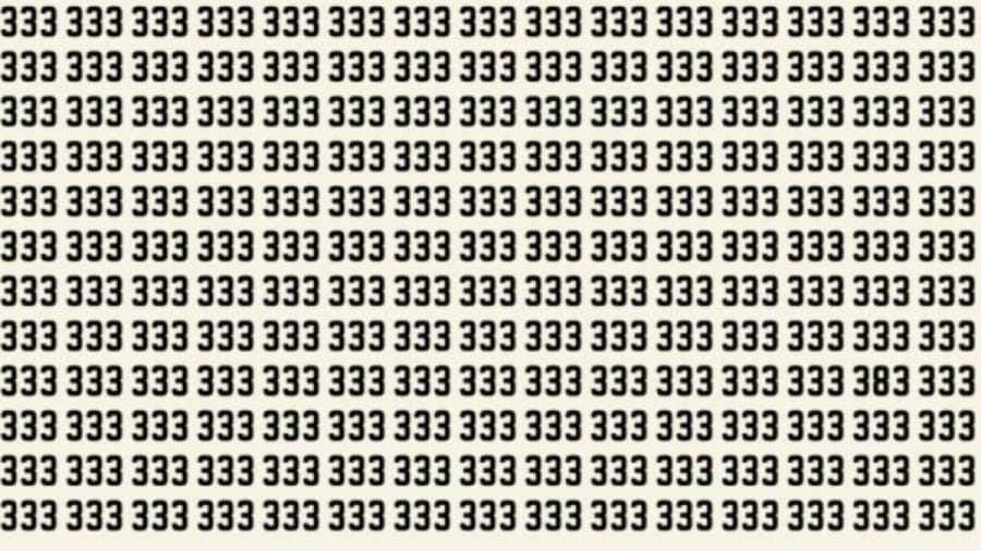 Observation Skill Test: Can you find the Number 383 among 333 in 12 seconds?