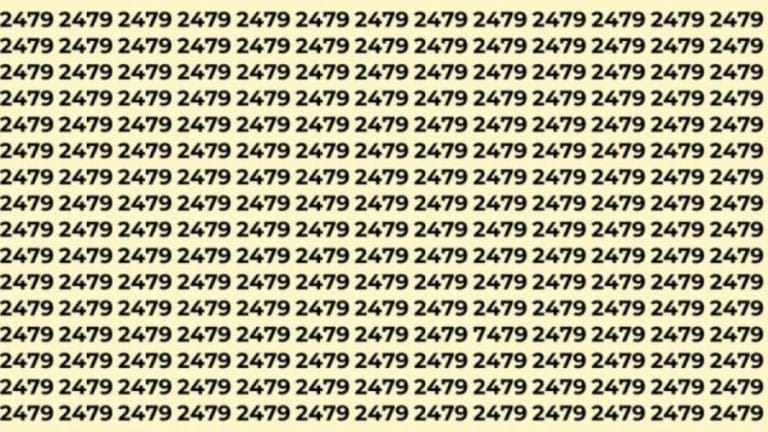 Observation Skills Test: Can you find the number 7479 among 2479 in 12 seconds?