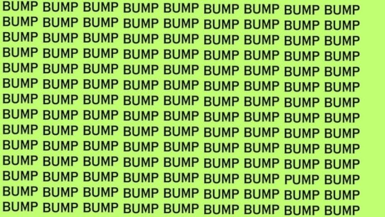 Optical Illusion: Can you find the Word PUMP among BUMP in 10 Seconds?