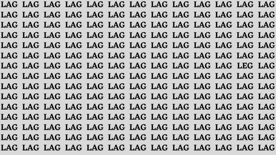 Brain Teaser: If you have Hawk Eyes Find the Word Leg among Lag in 18 Secs