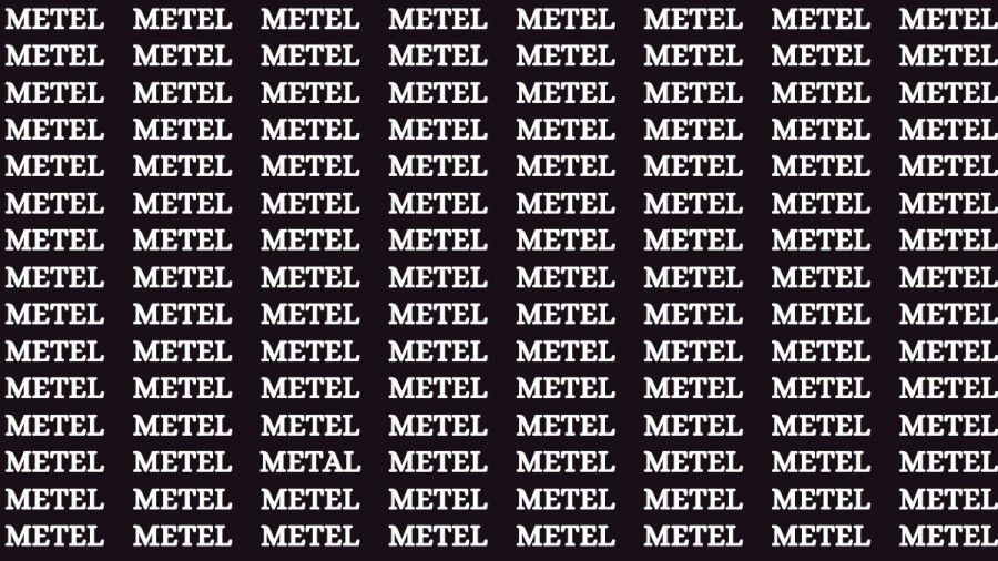 Brain Teaser: If you have Sharp Eyes Find the Word Metal in 20 Secs