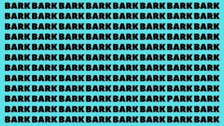 Optical Illusion Brain Test: If you have Sharp Eyes find the Word Park among Bark in 20 Secs