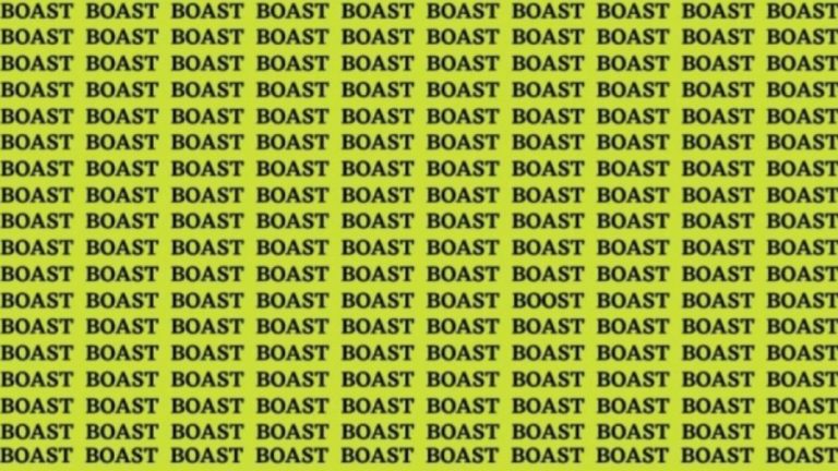 Optical Illusion: If you have Eagle Eyes find the Word Boost among Boast in 15 Secs