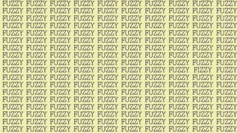 Brain Teaser: If you have Hawk Eyes find the word Fizzy among Fuzzy in 15 secs