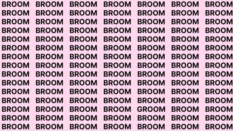 Brain Teaser: If you have Eagle Eyes Find the Word Groom among Broom in 13 Secs