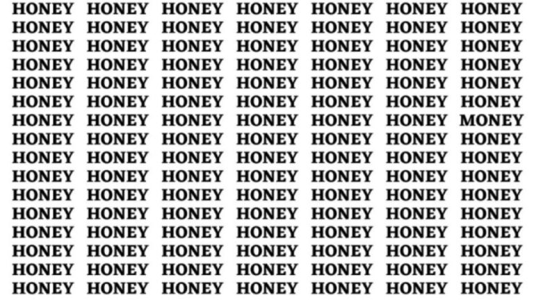 Brain Test: If you have Eagle Eyes find the word Money among Honey in 20 secs