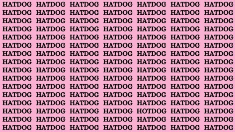 Brain Teaser: If you have Sharp Eyes Find the Word Hotdog in 15 Secs